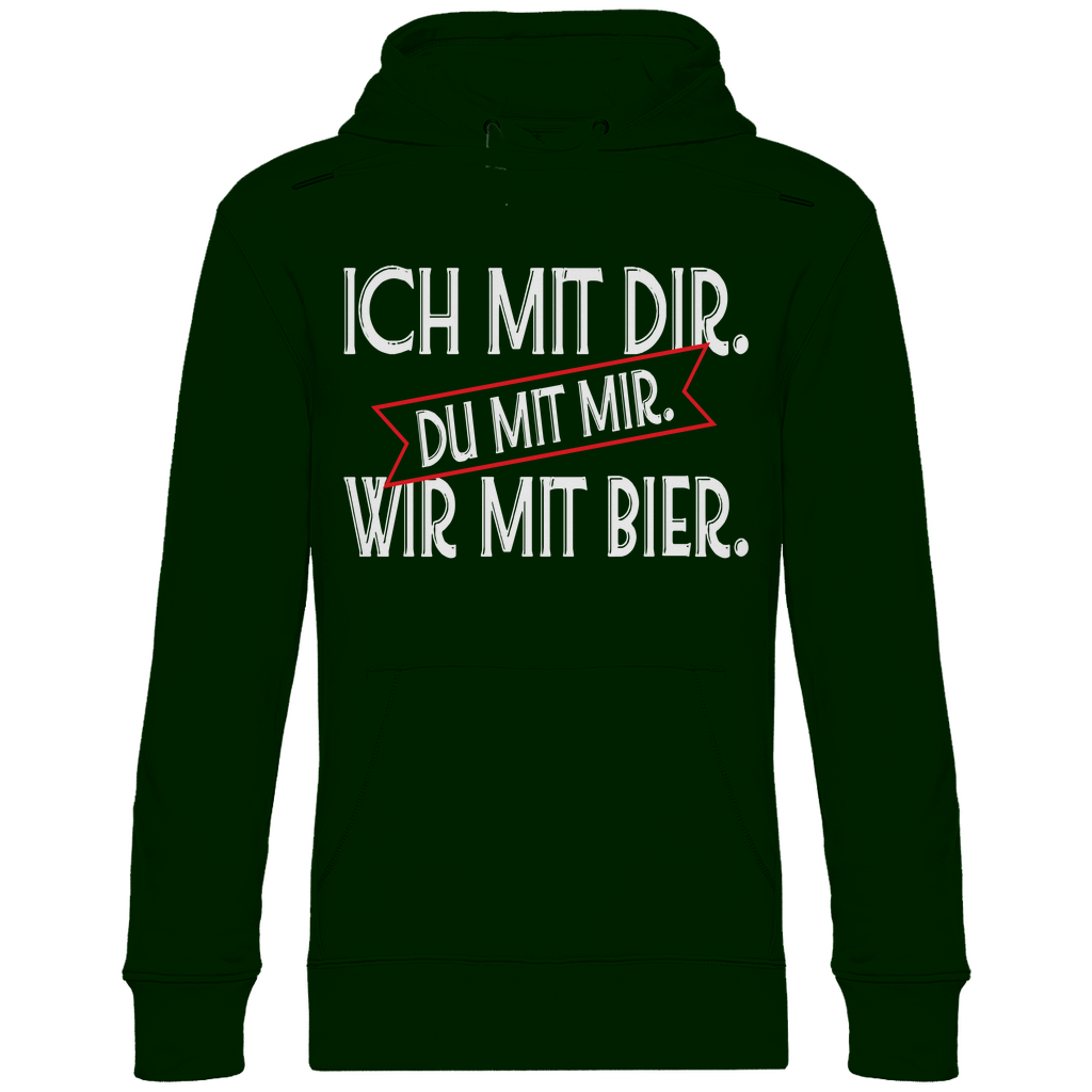 Ich mit dir. Du mit mir. Wir mit Bier. - Unisex Hoodie Forest Green