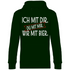 Ich mit dir. Du mit mir. Wir mit Bier. - Unisex Hoodie Forest Green