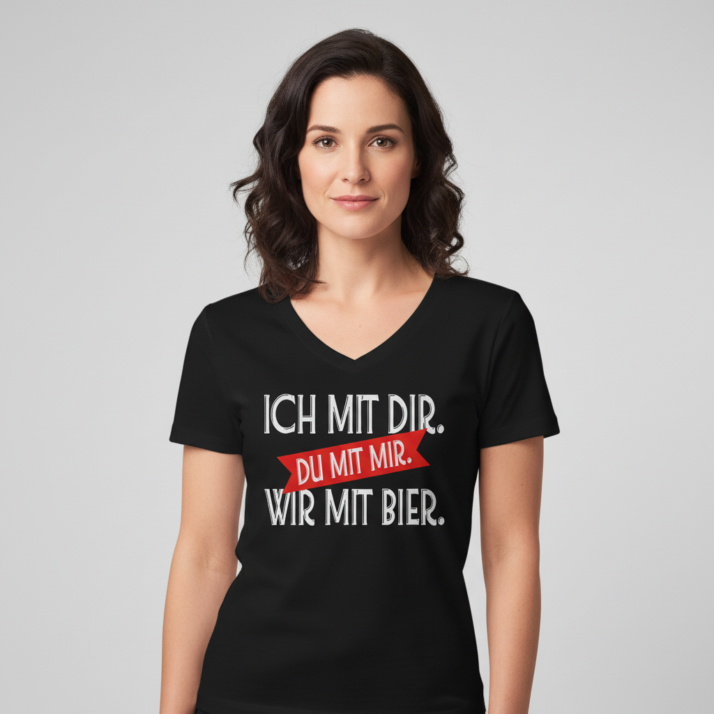 Ich mit dir. Du mit mir. Wir mit Bier. - V-Neck Damenshirt