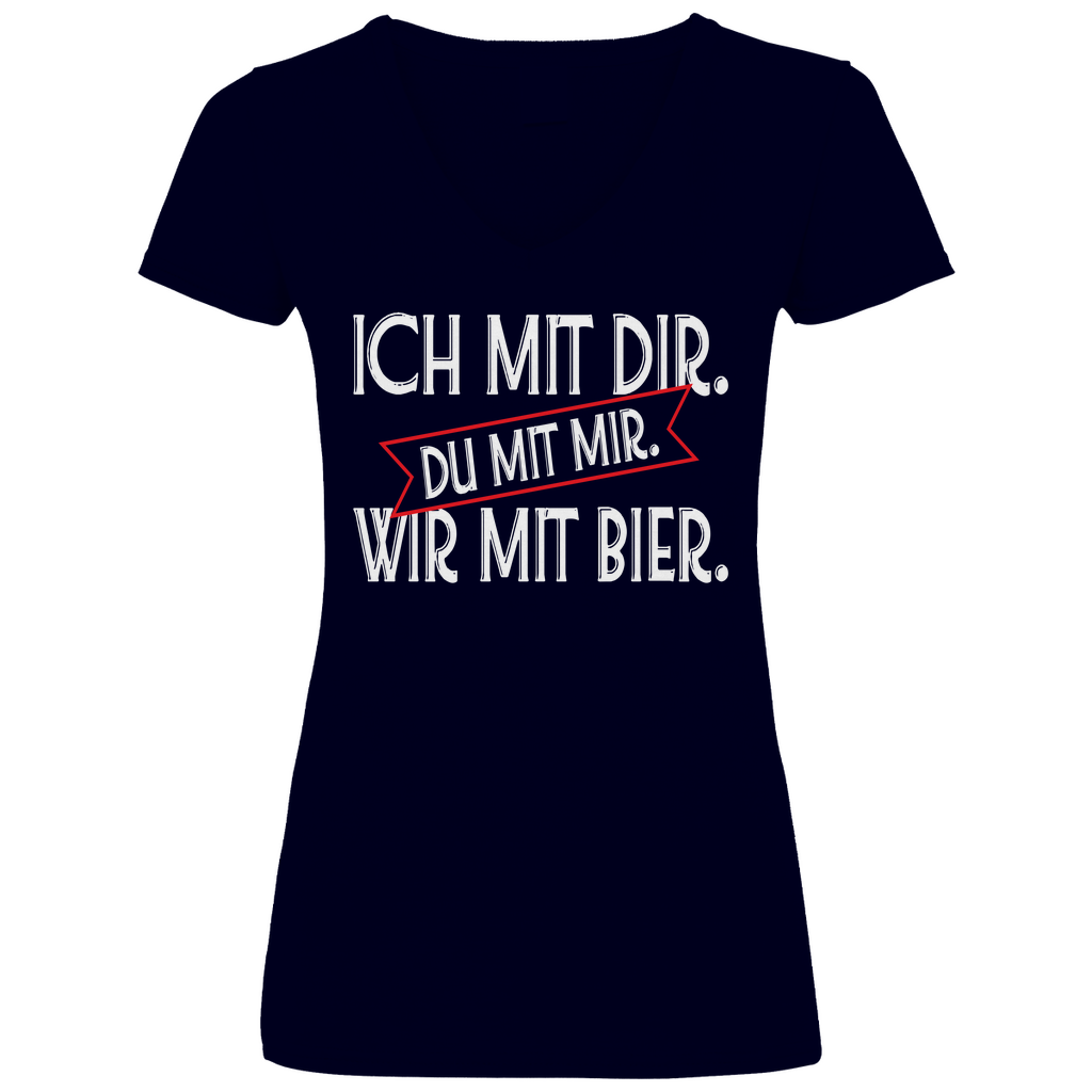 Ich mit dir. Du mit mir. Wir mit Bier. - V-Neck Damenshirt Deep Navy