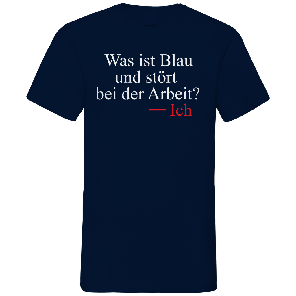 Was ist blau und stört bei der Arbeit - Herren V-Neck Shirt Navy
