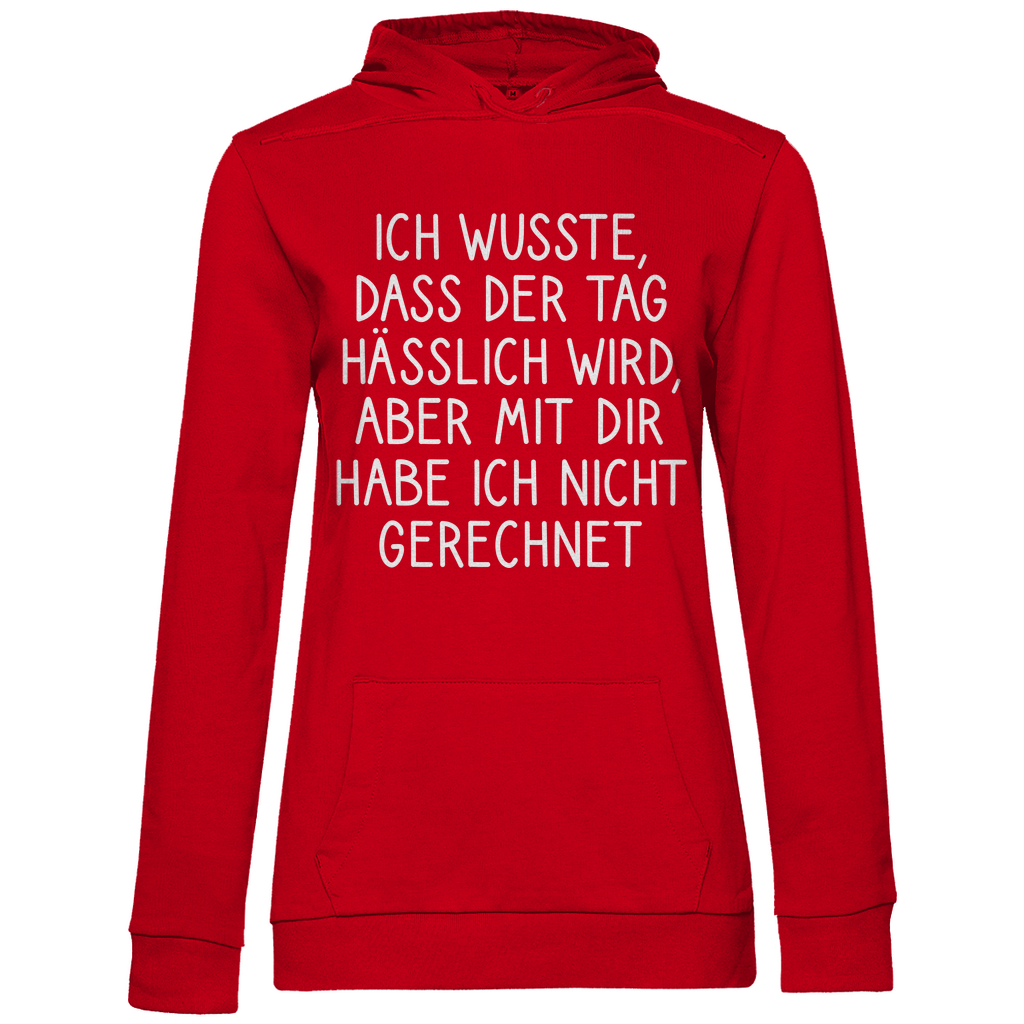 Ich wusste dass der Tag hässlich wird - Damen Hoodie Red