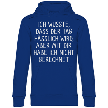 Ich wusste dass der Tag hässlich wird - Unisex Hoodie Royal