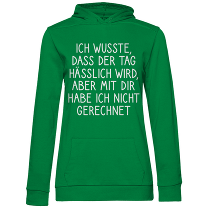 Ich wusste dass der Tag hässlich wird - Damen Hoodie Kelly Green