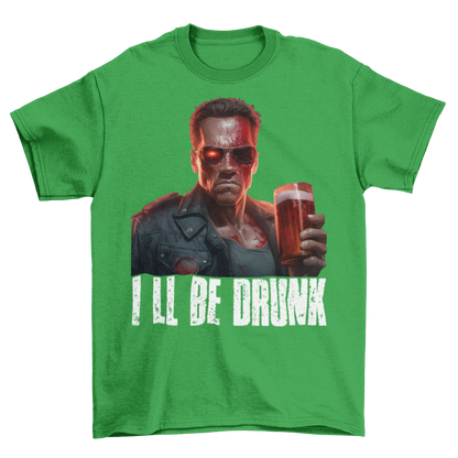 Terminator Ill be Drunk - Herren Shirt Kelly Green