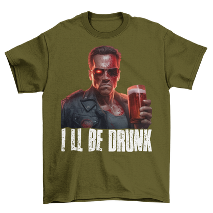 Terminator Ill be Drunk - Herren Shirt Urban Khaki