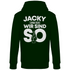 Jacky und ich wir sind so Jack Daniels - Unisex Hoodie Forest Green