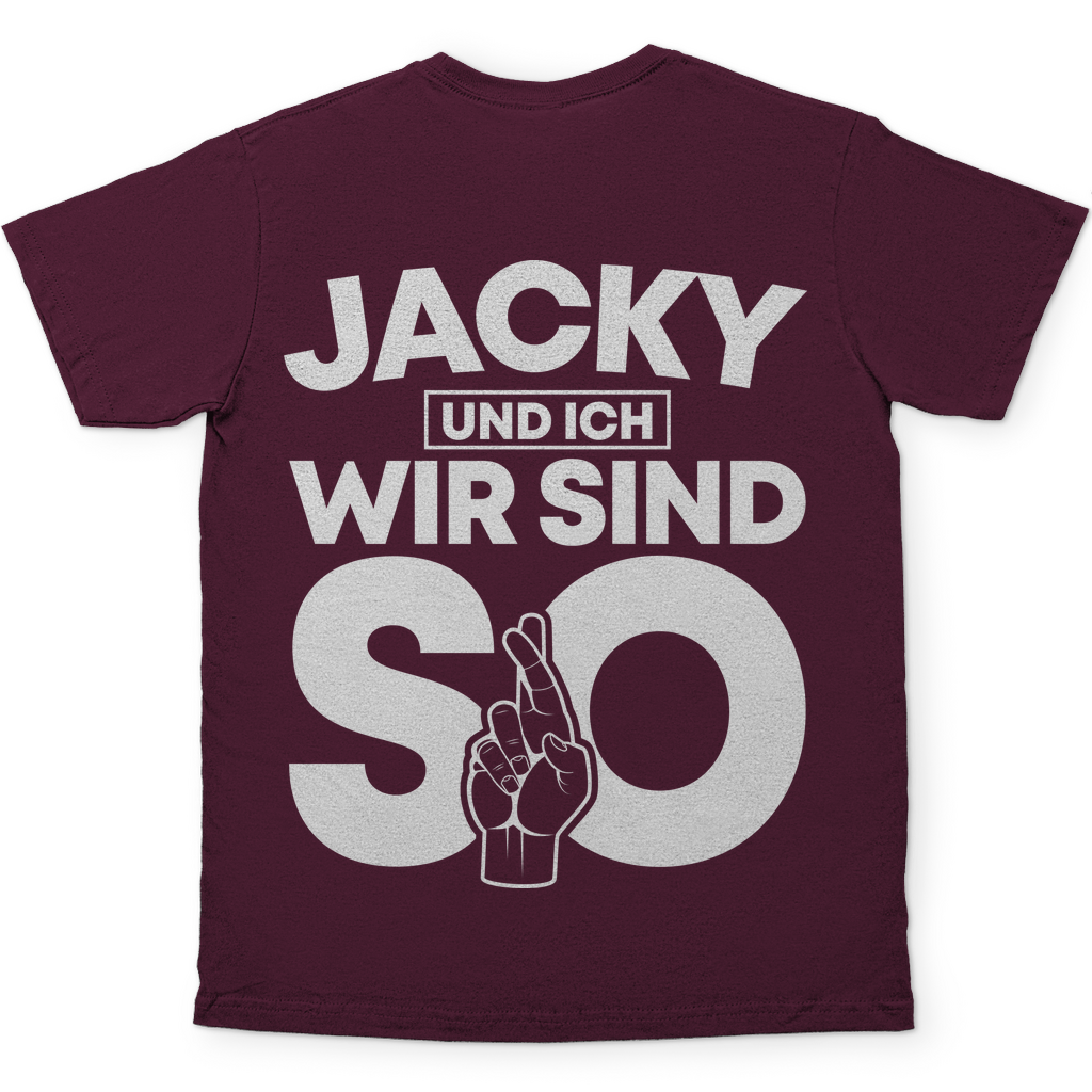 Jacky und ich wir sind so Jack Daniels - Herren Shirt Burgundy