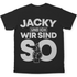 Jacky und ich wir sind so Jack Daniels - Herren Shirt Black