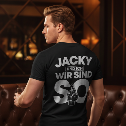 Jacky und ich wir sind so Jack Daniels - Herren Shirt