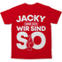 Jacky und ich wir sind so Jack Daniels - Herren Shirt Red