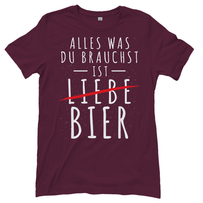 Alles was du brauchst ist Bier - Damenshirt Burgundy