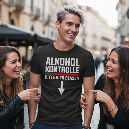 Alkohol Kontrolle bitte hier Blasen - Herren Shirt
