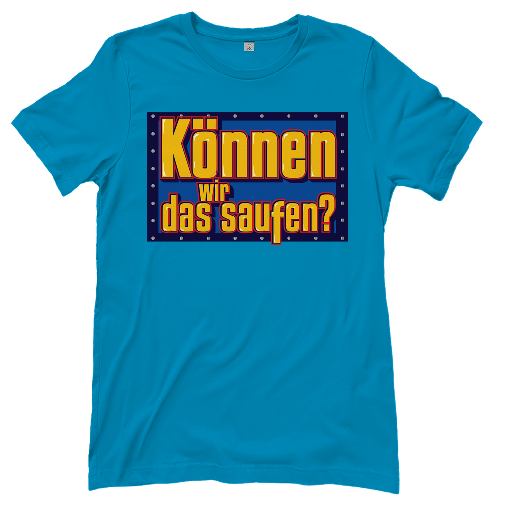 Können wir das saufen? Bob der Baumeister - Damenshirt Atoll