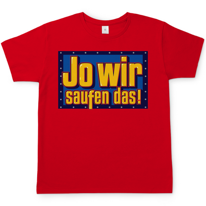 Jo wir saufen das - Bob der Baumeister - Herren Shirt Red