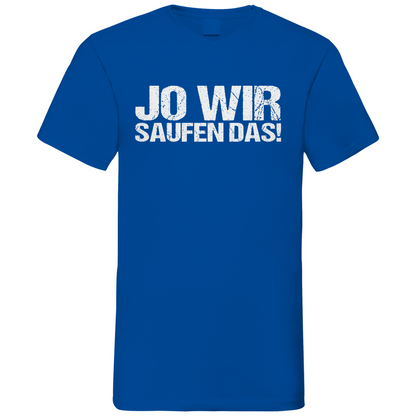 Jo wir saufen das! - Herren V-Neck Shirt Royal Blue