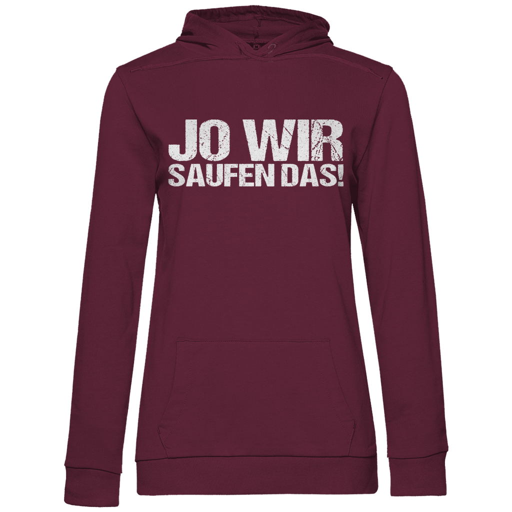 Jo wir saufen das! - Damen Hoodie Wine