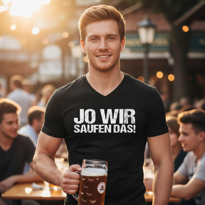 Jo wir saufen das! - Herren V-Neck Shirt