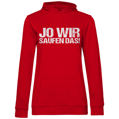 Jo wir saufen das! - Damen Hoodie Red