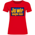Jo wir saufen das - Bob der Baumeister - Damenshirt Red