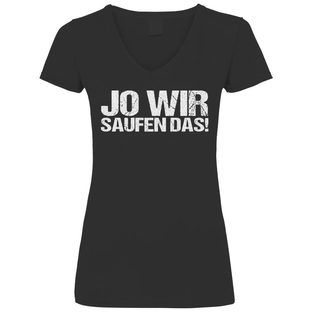 Jo wir saufen das! - V-Neck Damenshirt Black