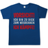 Vorsicht ich bin zu dick zum wegrennen ich Kämpfe! - Herren Shirt Royal Blue
