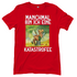 Manchmal bin ich eine Katastrofee - Damenshirt Red