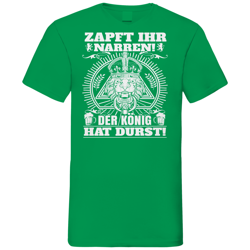 Zapft ihr Narren der König hat Durst - Herren V-Neck Shirt Kelly Green