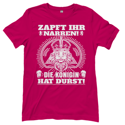Pinkes Damenshirt mit Königin hat Durst Design für JGA und Junggesellinnenabschied, Frontansicht