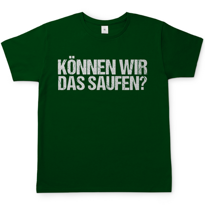 Können wir das saufen? - Herren Shirt Bottle Green