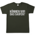Können wir das saufen? - Herren Shirt Urban Khaki