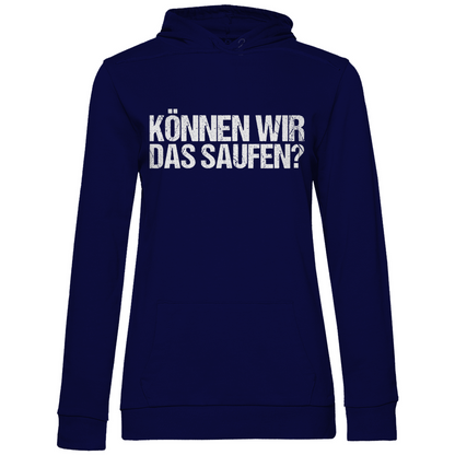 Können wir das saufen? - Damen Hoodie Navy Blue