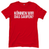 Können wir das saufen? - Damenshirt Red