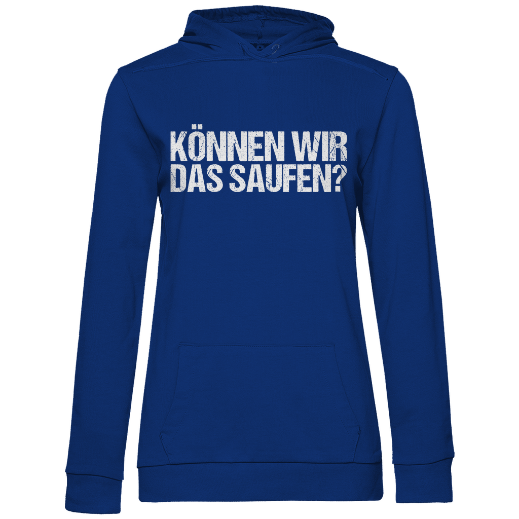 Können wir das saufen? - Damen Hoodie Royal