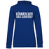 Können wir das saufen? - Damen Hoodie Royal