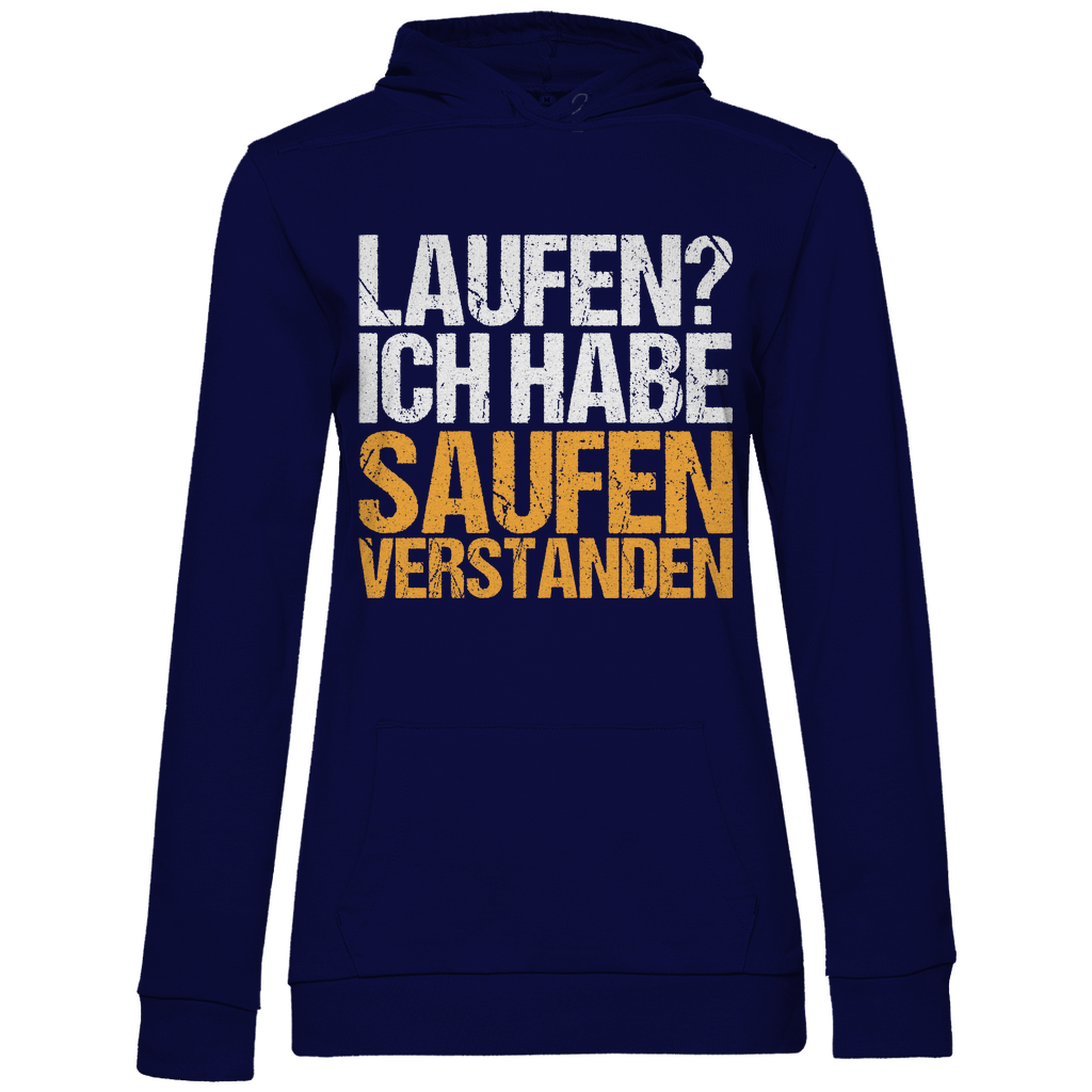 Laufen? Ich habe saufen verstanden - Damen Hoodie Navy Blue
