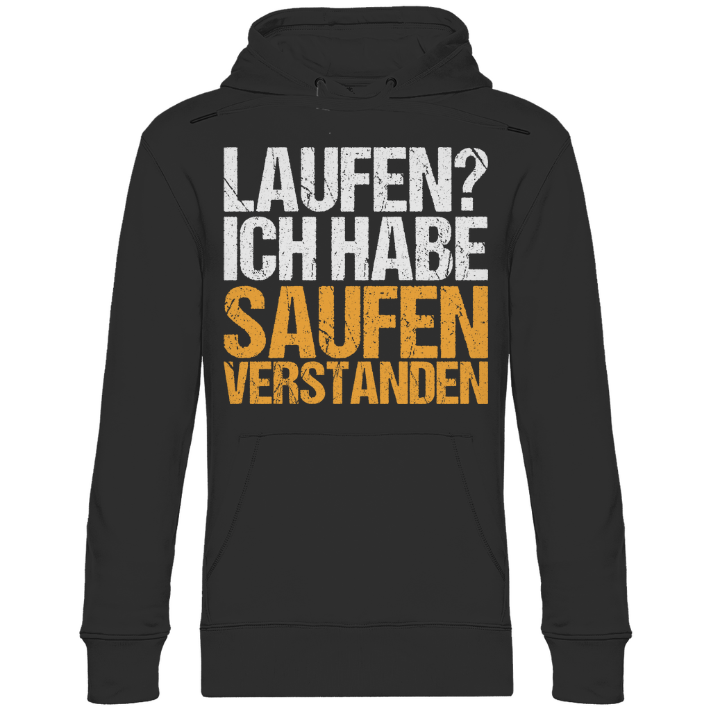 Laufen? Ich habe saufen verstanden - Unisex Hoodie Black