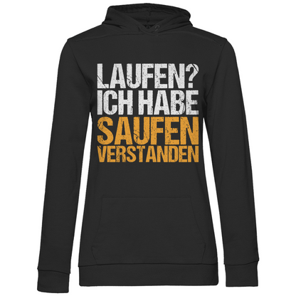 Laufen? Ich habe saufen verstanden - Damen Hoodie Black