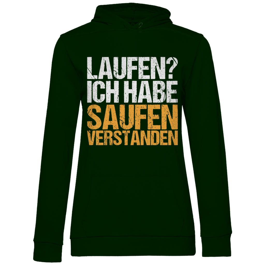 Laufen? Ich habe saufen verstanden - Damen Hoodie Forest Green