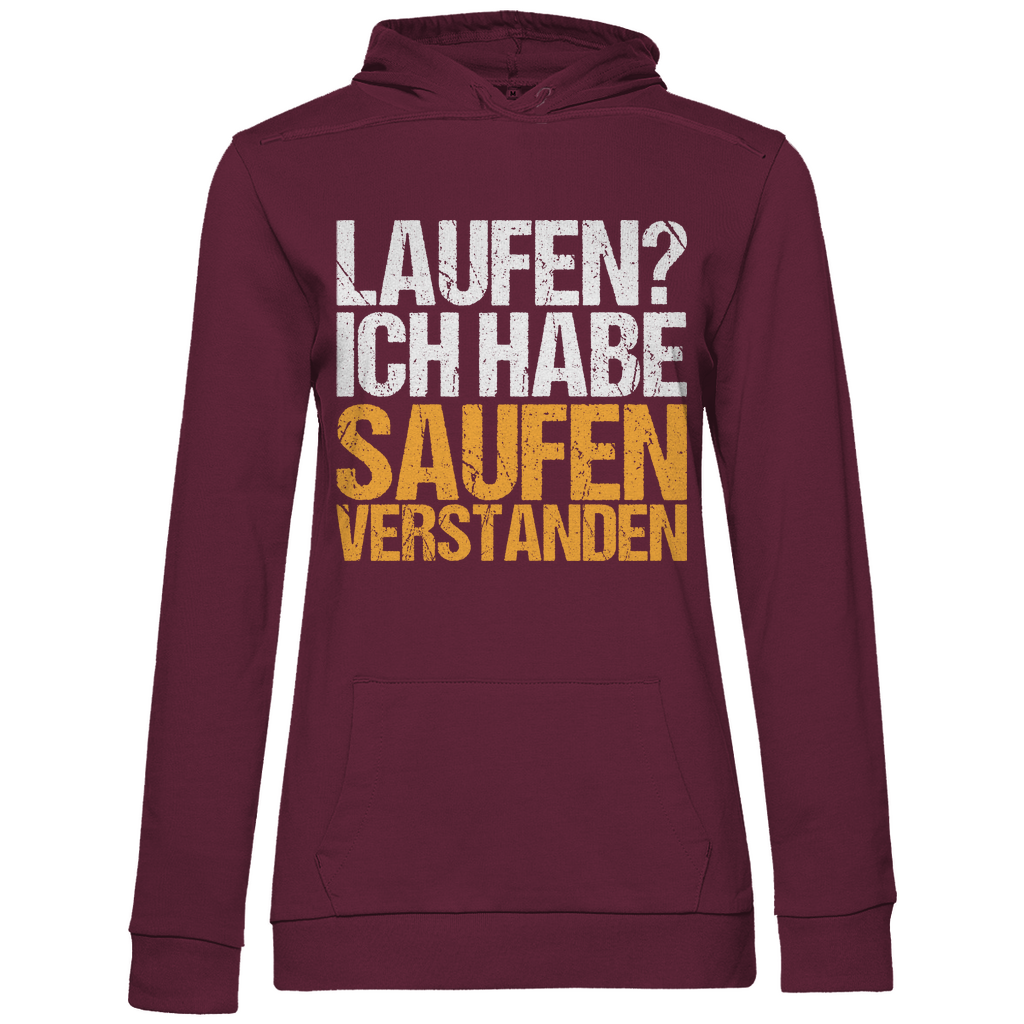 Laufen? Ich habe saufen verstanden - Damen Hoodie Wine