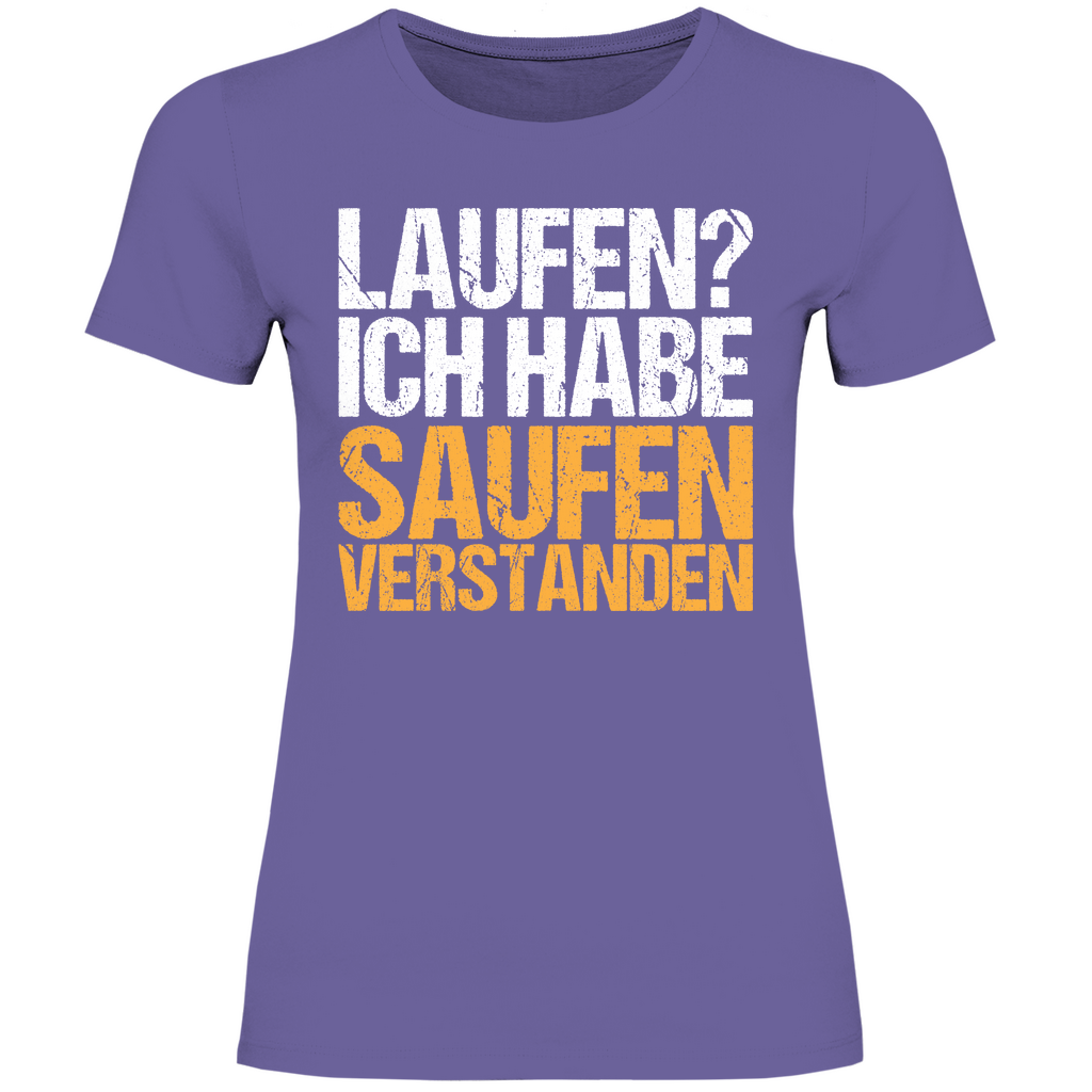 Laufen? Ich habe saufen verstanden - Damenshirt Millennial Lilac