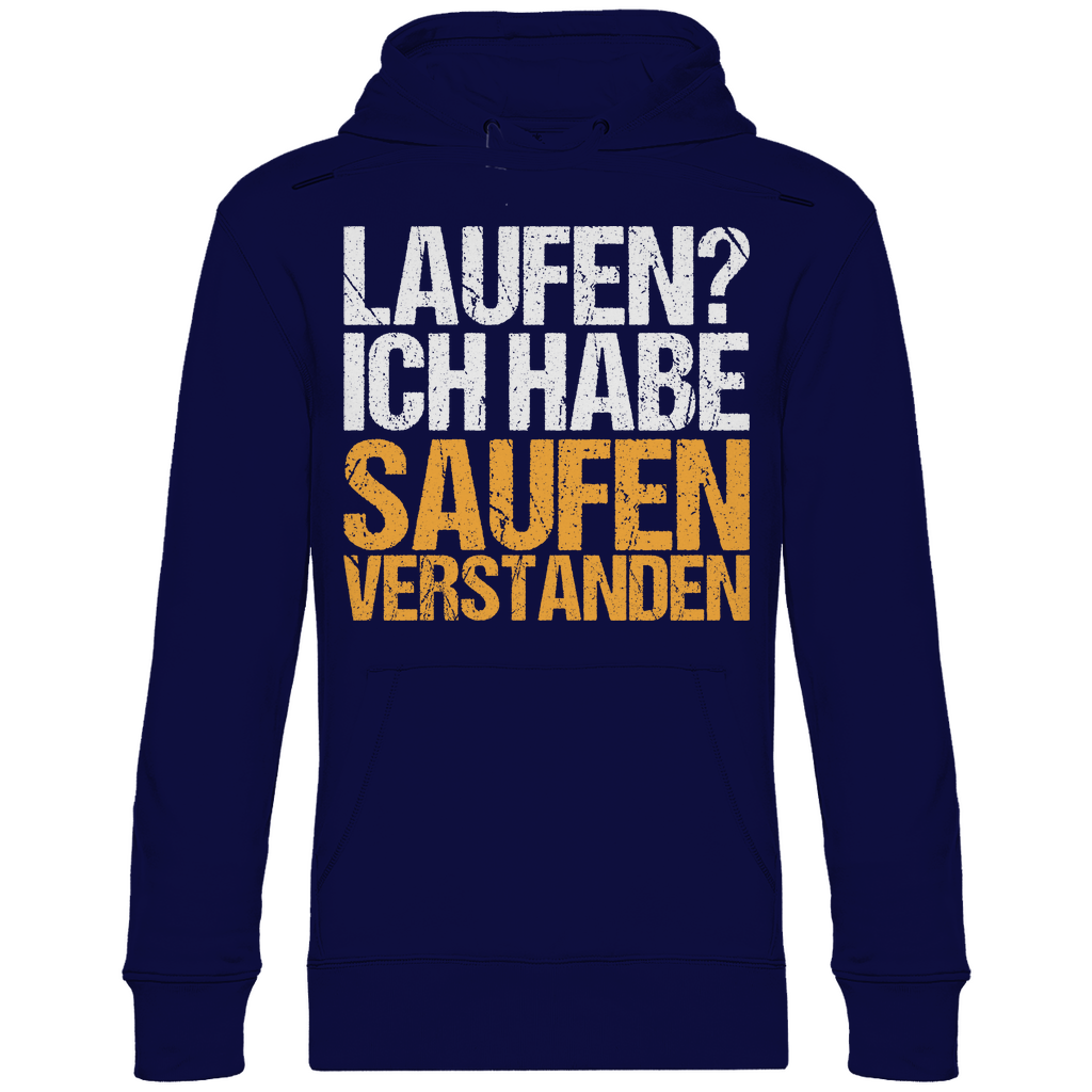 Laufen? Ich habe saufen verstanden - Unisex Hoodie Navy Blue