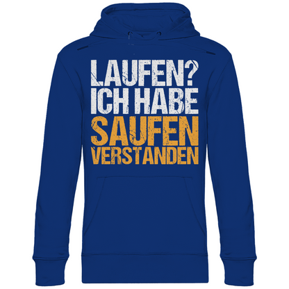 Laufen? Ich habe saufen verstanden - Unisex Hoodie Royal
