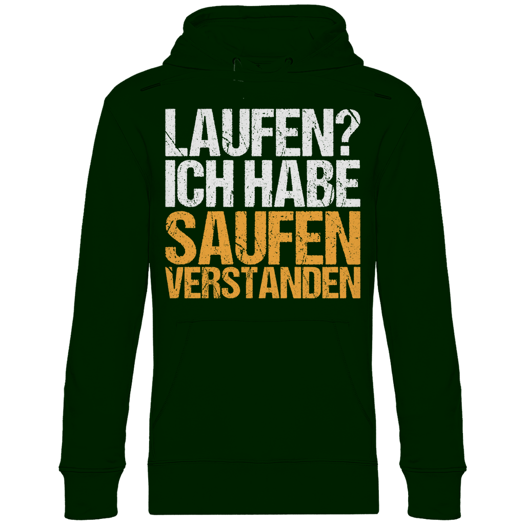Laufen? Ich habe saufen verstanden - Unisex Hoodie Forest Green