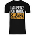 Laufen? Ich habe saufen verstanden - Herren Shirt Black