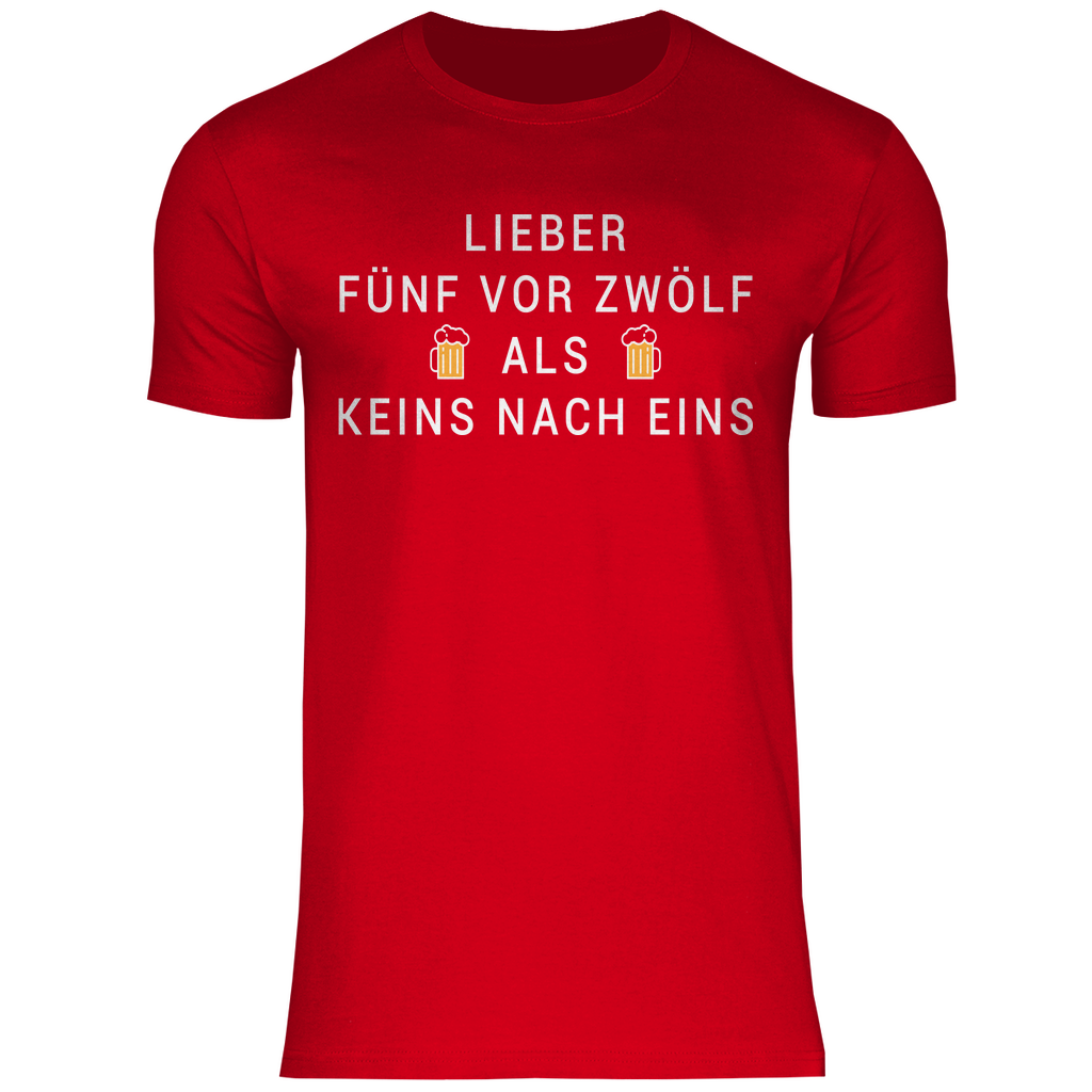 Lieber fünf vor zwölf als keins nach eins - Herren Shirt Red