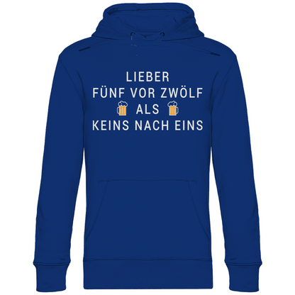 Lieber fünf vor zwölf als keins nach eins - Unisex Hoodie Royal