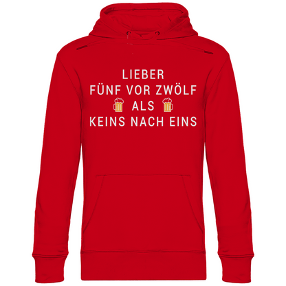 Lieber fünf vor zwölf als keins nach eins - Unisex Hoodie Red