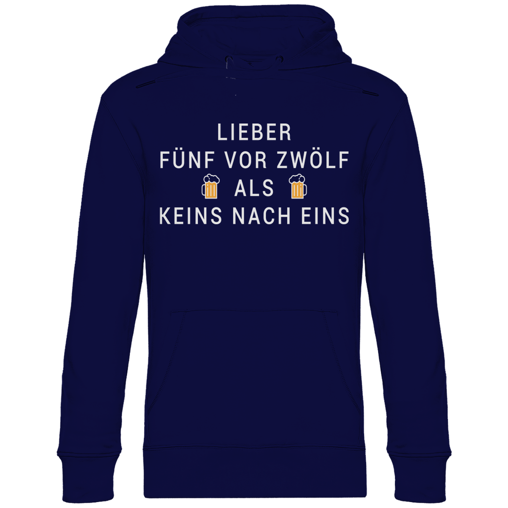 Lieber fünf vor zwölf als keins nach eins - Unisex Hoodie Navy Blue