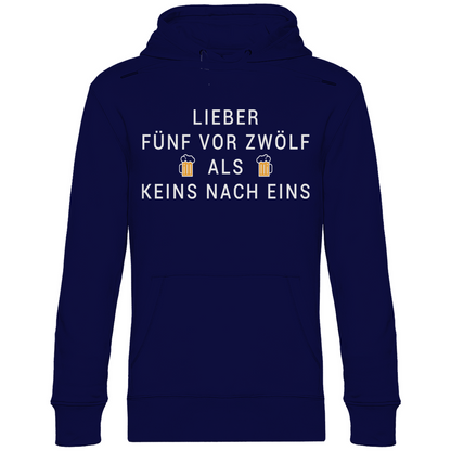 Lieber fünf vor zwölf als keins nach eins - Unisex Hoodie Navy Blue